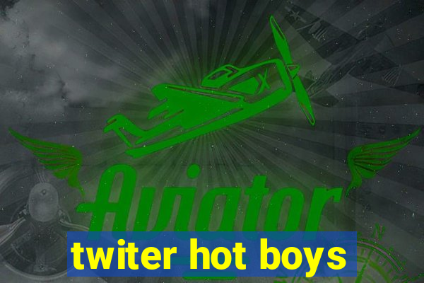 twiter hot boys